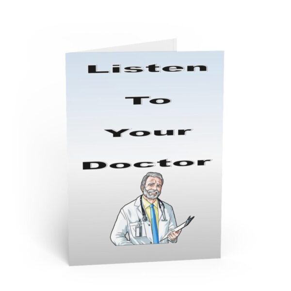 Listen to your Doctor